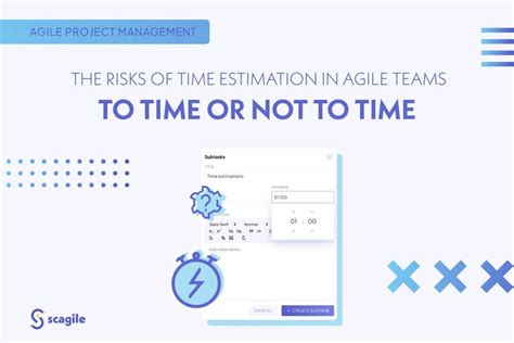 The Risks Of Time Estimation In Agile Teams To Time Or Not To Time