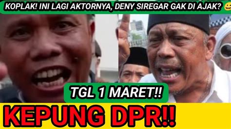 LAWAN TGL 1 MARET KEPUNG DPR KHOZINUDDIN DAN EGI SUDJANA AKTORNYA