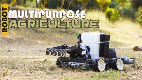 Diy Multipurpose Agricultural Machine Robot Agriculture Project Ideas