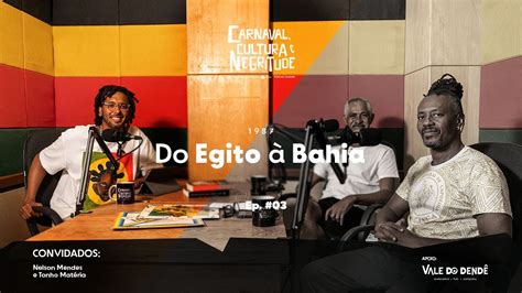 OLODUM Carnaval Cultura e Negritude Ep 01 1987 Do Egito à Bahia