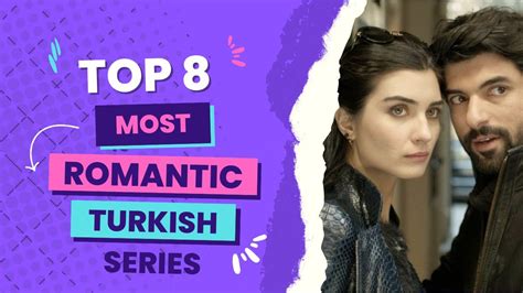 Most Romantic Turkish Series With English Subtitles Youtube