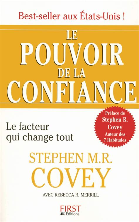 Le Pouvoir De La Confiance Covey Stephen M R Amazon Fr Livres