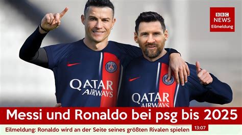 Cr Und Messi N Chstes Jahr In Der Gleichen Mannschaft Psg Macht