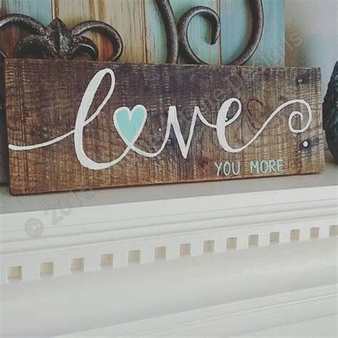 34 Best Love Wood Sign Ideas And Designs For 2020