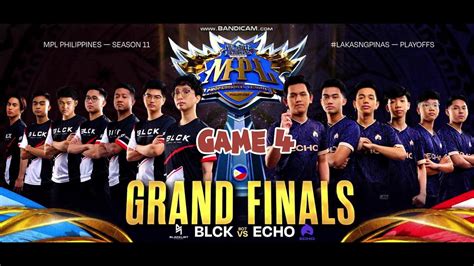 ENGLISH MPL PH S11 Grand Finals BLACKLIST INT Vs ECHO GAME 4