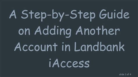 A Step By Step Guide On Adding Another Account In Landbank IAccess