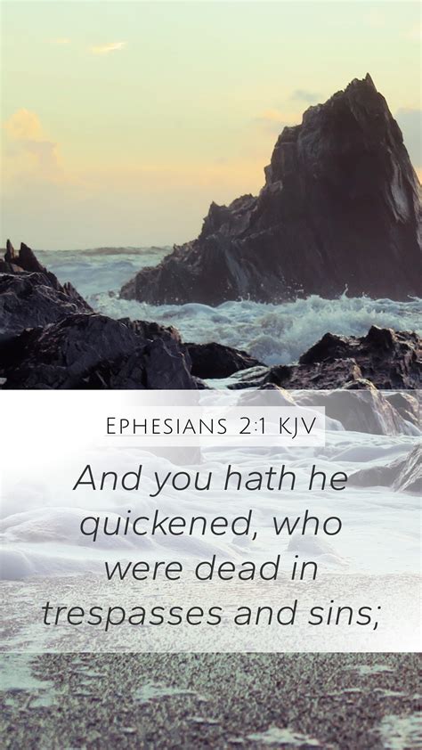 Ephesians 2 1 KJV Mobile Phone Wallpaper And You Hath He Quickened