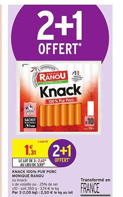 Promo Knack 100 Pur Porc Monique Ranou 2 1 Offert chez Intermarché