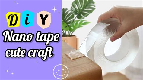 DIY Cute Ideas With Nano Tape Craft With Nano Tape How To Make