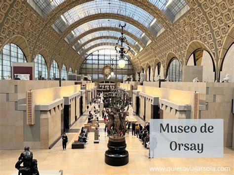 Qué ver en el Museo de Orsay obras impresionistas y más