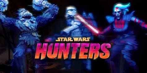 Star Wars Hunters Soft Launched In Select Countries Here Is How To