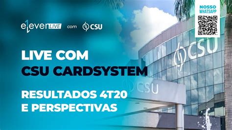 Live Eleven E Csu Cardsystem Resultados T E Perspectivas