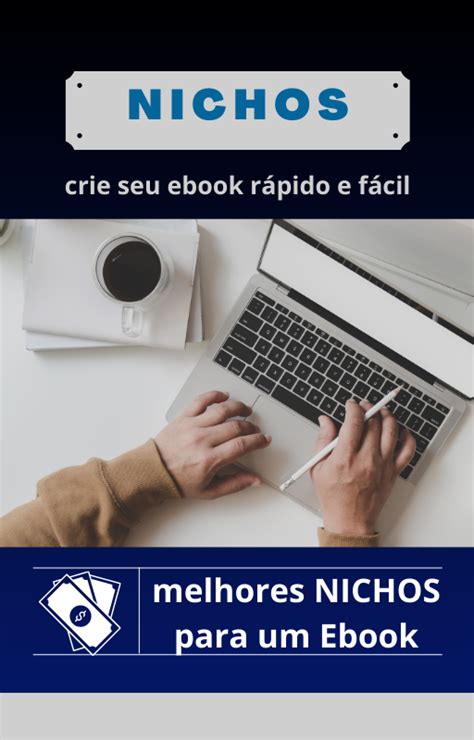 Nichos Crie Seu Ebook R Pido E F Cil Eric Gabriel Souza Goncalves