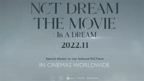 NCT Dream The Movie In A Dream Simak Sinopsis Dan Jadwal Tayangnya