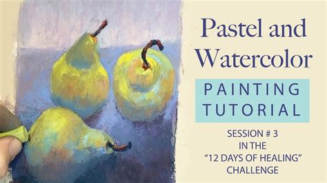 Pastel and Watercolor / Painting Tutorial - YouTube