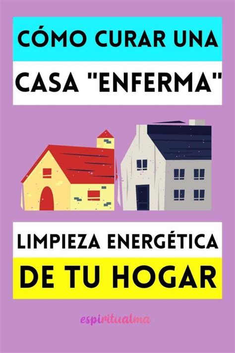 Cómo saber si hay malas energías en mi casa y cómo limpiarlas