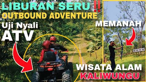 Main Wahana Seru‼️naik Atv Di Atas Bukit Di Wisata Alam Kaliwungu Karawang Youtube