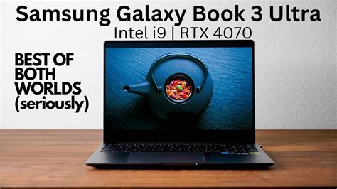 Samsung Galaxy Book 3 Ultra I9 4070 Review YouTube