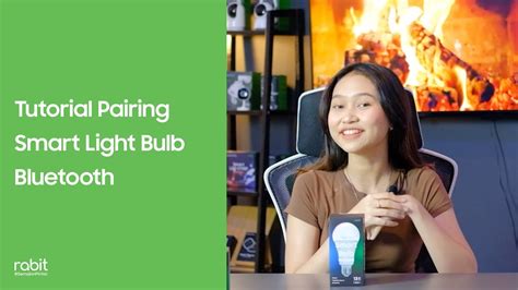 Tutorial Pairing Rabit Smart Light Bulb Bluetooth Version Youtube