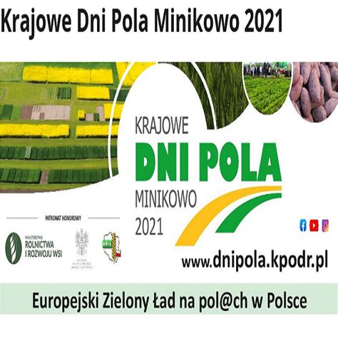 KRAJOWE DNI POLA MINIKOWO 2021 IZZD Kołuda Wielka