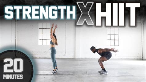 20 Minute Full Body Strength X Hiit Workout [no Equipment] Youtube