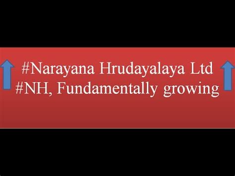 #NH (Narayana Hrudayalaya Ltd), Strong fundamental, Fundamental ...