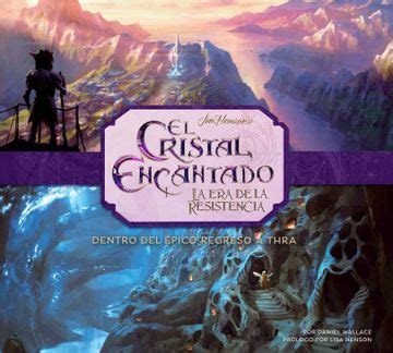 Libro El Cristal Encantado La Era De La Resistencia Pd De Daniel