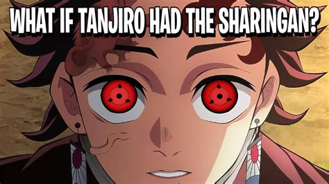 What If Tanjiro Had The Sharingan | The Movie | - YouTube