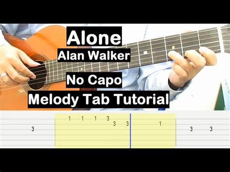 Alan Walker Alone Guitar Lesson Melody Tab Tutorial No Capo Guitar ...