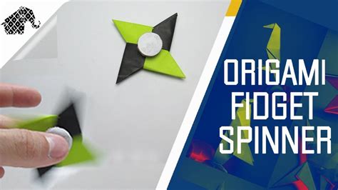 Origami How To Make An Origami Fidget Spinner Youtube