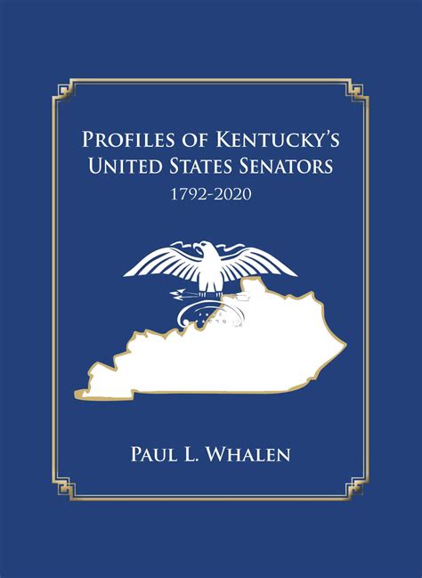 Profiles of Kentucky’s United States Senators — 1792-2020 - Acclaim Press