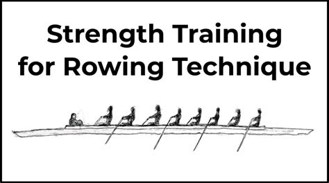 Strength Training for Rowing Technique - Rowing Stronger