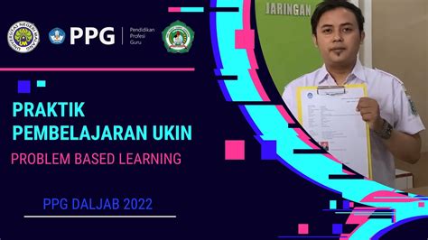 Video Praktik Pembelajaran Ukin Ppg Daljab 2022 Youtube