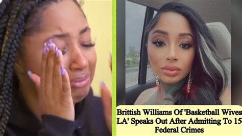 Basketball Wives Brittish Williams Pleaded Guilty To 15 Felonies