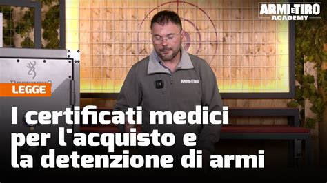 I Certificati Medici Per L Acquisto E La Detenzione Di Armi Armi E