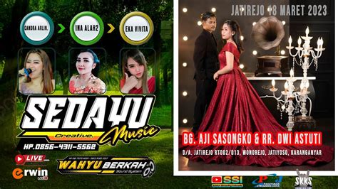 Sedayu Musik Wahyu Berkah Pernikahan Bg Aji Sasongko Rr Dwi