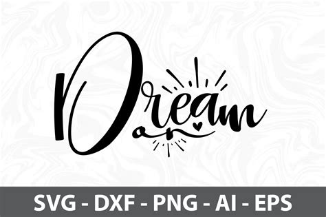 Dream On Svg Cut File By Orpitabd Thehungryjpeg