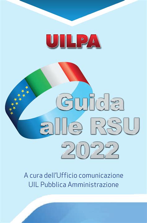 Elezioni RSU 2022 Guida Modulistica Informazioni UILPA