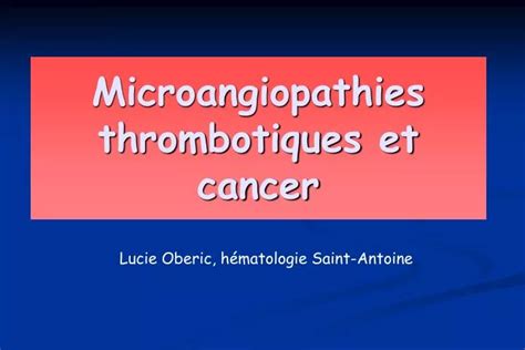 Ppt Microangiopathies Thrombotiques Et Cancer Powerpoint Presentation