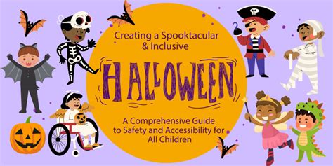 Creating A Spooktacular And Inclusive Halloween A Comprehensive Guide