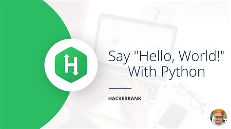 Python Day Hackerrank Say Hello World With Python Easy