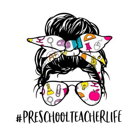 Preschool Teacher Messy Bun Svg Back To School Svg Prescho Inspire