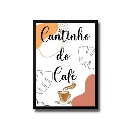 quadro cantinho do café frases 30x40 moldura vidro Elo7