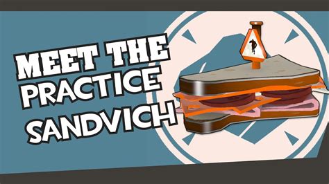 Practice Sandvich Joke Weapon Demonstration For Tf2 YouTube