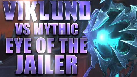 Method Viklund Vs Eye Of The Jailer Mythic Spriest Pov Youtube