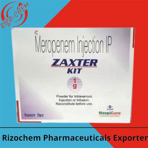 Meropenem Injection 1g Zaxter Kit Rizochem Pharmaceuticals