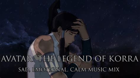 Sad Emotional Calm Avatar The Legend Of Korra Music Mix Youtube Music