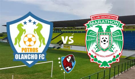 A qué hora juega Olancho FC vs Marathón fecha canal hora y cómo ver