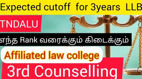 Expected Law Cutoff For 3years Llb 3rd Counselling 2022 TNDALU