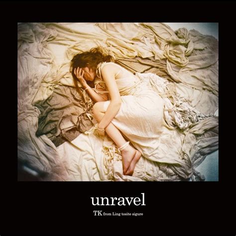 Unravel English Translation TK From Ling Tosite Sigure Genius Lyrics